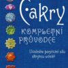 Čakry - Kompletní průvodce - Uvolněte pozitivní sílu skrytou uvnitř - Image 2