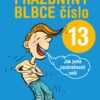 Prázdniny blbce číslo 13 aneb Jak jsme zachraňovali svět - Image 2