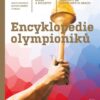 Encyklopedie olympioniků: Čeští a českoslovenští sportovci na olympijských hrách - Image 2