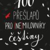 100 přešlapů pro (ne)milovníky češtiny - Image 2
