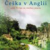 Češka v Anglii aneb T(r)ipy za všechny prachy - Image 2