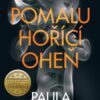 Pomalu hořící oheň - Image 2