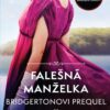 Bridgertonovi – prequel: Falešná manželka - Image 2