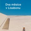 Dva měsíce v Lisabonu - Image 2