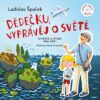 Dědečku, vyprávěj o světě + CD - Image 2