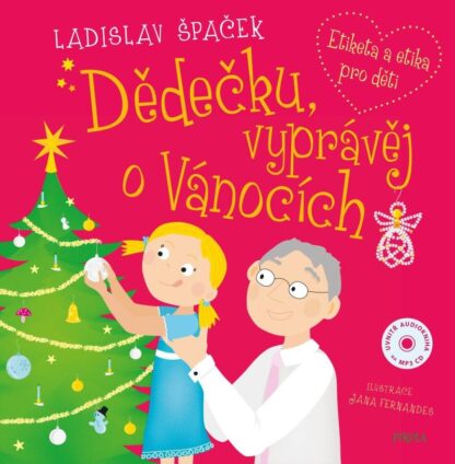Dědečku, vyprávěj o Vánocích + CD