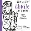 Chvíle pro sebe. 100 myšlenek o samotě a osamění - Image 2