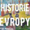 Historie Evropy - Od pravěku do 21. století - Image 2