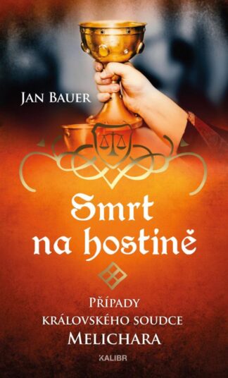Smrt na hostině – Případy královského soudce Melichara