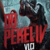 Do pekel IV: Vlci - Image 2