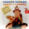 Zdeněk Svěrák vypráví pohádky - Tatínku, ta se ti povedla - CD - Image 2