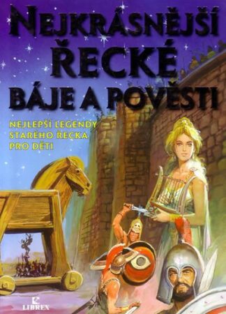 Nejkrásnější řecké báje a pověsti