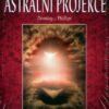 Astrální projekce - Praktické základy - Image 2