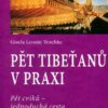 Pět Tibeťanů v praxi: Pět cviků - jednoduchá cesta k pramenům života... - Image 2