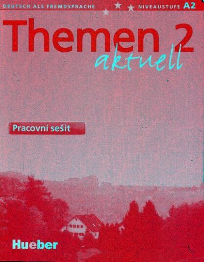 Themen aktuell 2: Pracovní sešit CZ verze