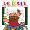 Ze školky do školy - Cvičení a omalovánky pro předškoláky - Image 2