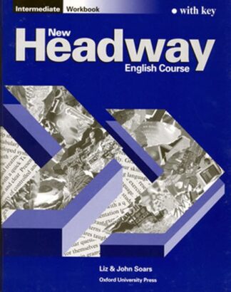 New Headway Intermediate Workbook with Key