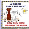 A Doggie and a Pussycat - How they were washing the Floor - Image 2