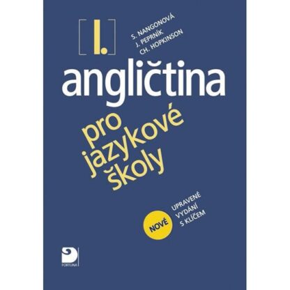 Angličtina pro jazykové školy I. - Nová - Učebnice