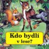 Kdo bydlí v lese? - Image 2