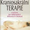 Kraniosakrální terapie - Cvičení na odstranění tělesných blokád - Image 2