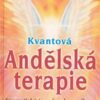 Kvantová andělská terapie - Energetická terapie a komunikace s andělskými silami - Image 2