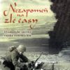 Nezapomeň na zlé časy - Dramatické zážitky frontového vojáka - Image 2