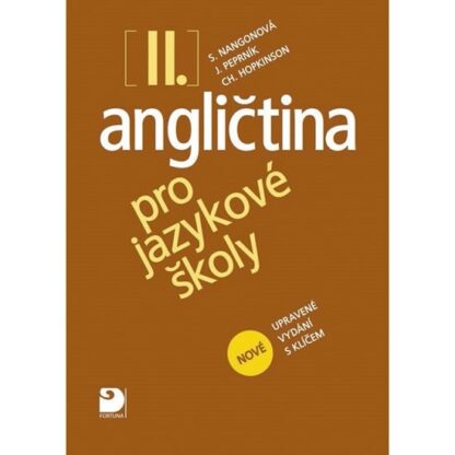 Angličtina pro jazykové školy II. - Nová - Učebnice