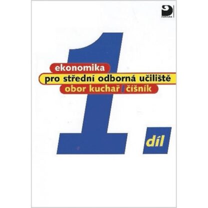 Ekonomika pro SOU 1.díl - Kuchař, číšník
