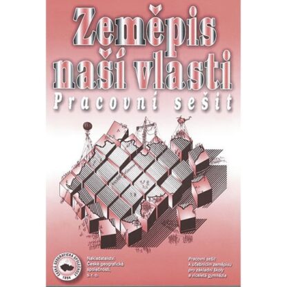 Zeměpis naší vlast - pracovní sešit