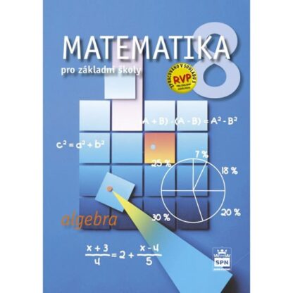 Matematika 8 pro základní školy - Algebra