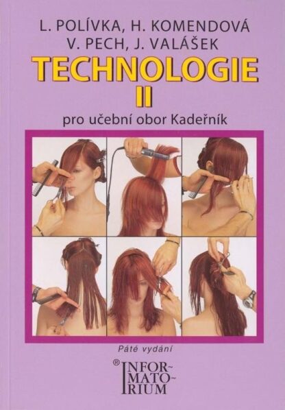 Technologie II - Pro UO Kadeřník
