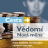Cesta/Vědomí – Nová měna - Image 2