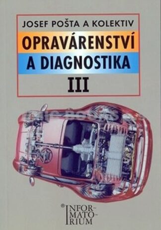 Opravárenství a diagnostika III - 2. vydání