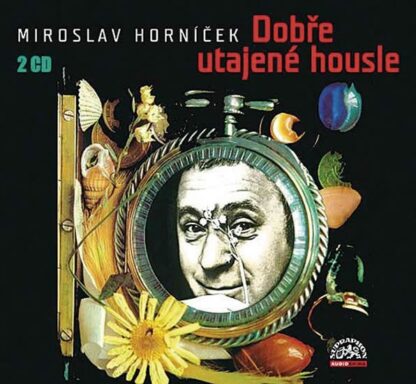 Horníček Miroslav - Dobře utajené housle 2CD, mluvené slovo