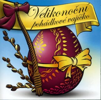 Velikonoční pohádkové vajíčko - CD