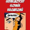 Sedmijazyčný slovník vulgarizmů - Image 2