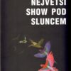 Největší show pod Sluncem - Image 2