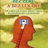 Uzdravení bez léků a bez lékařů - Image 2