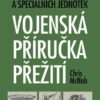 Vojenská příručka přežití - Příručka přežití SAS a speciálních jednotek - Image 2