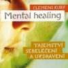 Mental Healing - Tajemství sebeléčení a uzdravení - Image 2