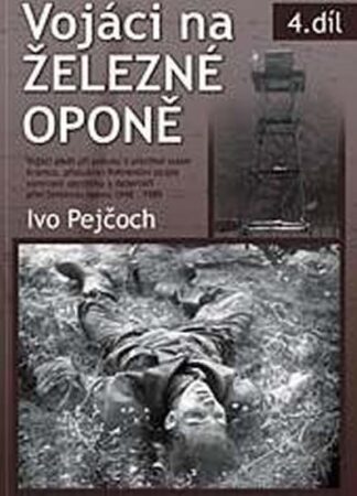 Vojáci na železné oponě