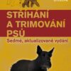 Stříhání a trimování psů - Image 2