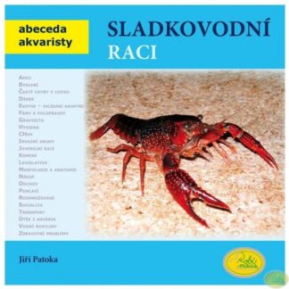 Sladkovodní raci - Abeceda akvaristy