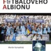 Příběhy fotbalového Albionu - Image 2