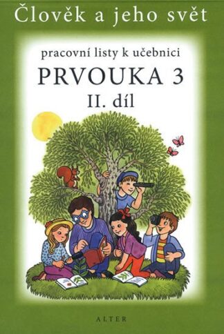 Pracovní listy k Prvouce 3/2 pro 3. ročník ZŠ