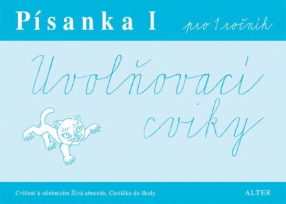 Písanka I pro 1. ročník - Uvolňovací cviky