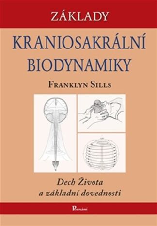 Základy kraniosakrální biodynamiky