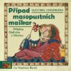 Případ masopustních maškar - Příběhy Oldřicha z Chlumu - CD - Image 2