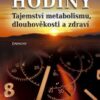 Biologické hodiny - Tajemství metabolismu, dlouhověkosti a zdraví - Image 2